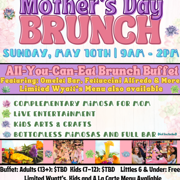 Folleto digital de Wyatt's Grill and Saloon sobre el brunch del Día de la Madre, que tendrá lugar el domingo 10 de mayo de 2026, de 9:00 a 14:00.