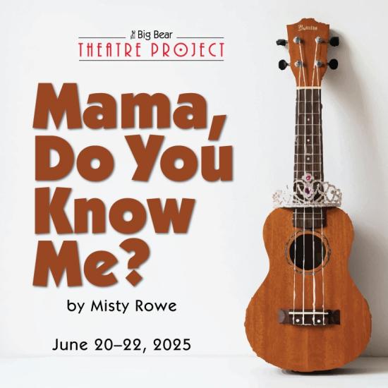 Proyecto teatral Big Bear - Mamma ¿Me conoces?